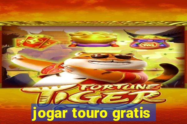 jogar touro gratis