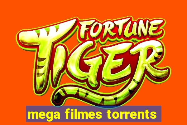 mega filmes torrents