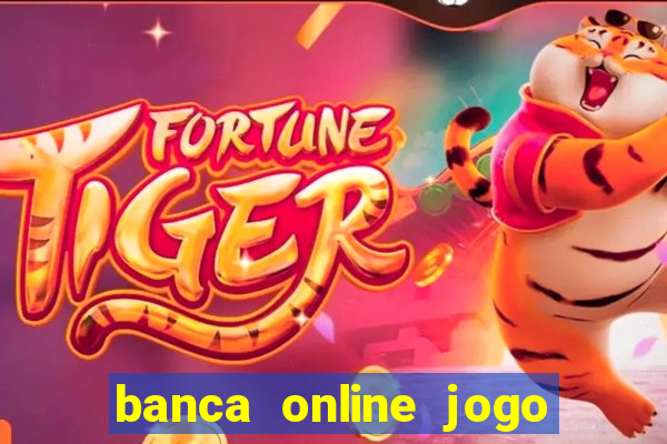 banca online jogo do bicho