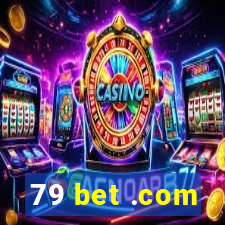 79 bet .com