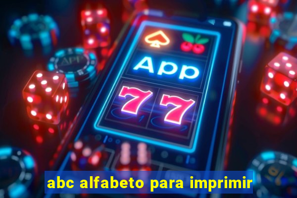 abc alfabeto para imprimir