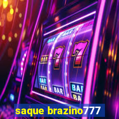 saque brazino777