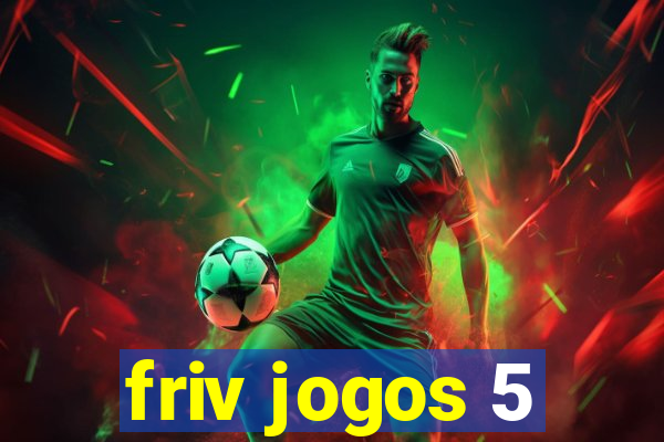 friv jogos 5