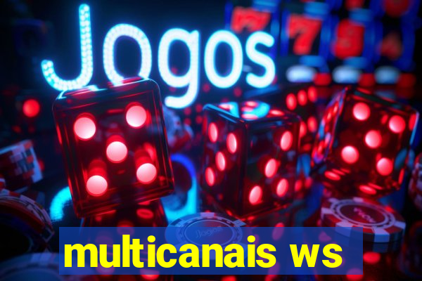 multicanais ws