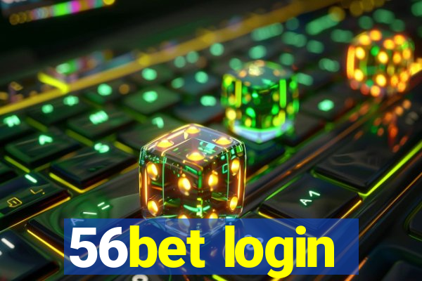 56bet login