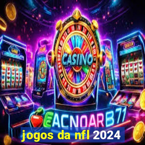 jogos da nfl 2024