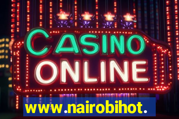 www.nairobihot.com