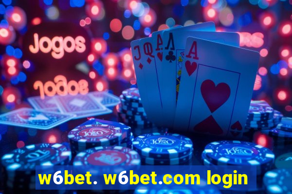 w6bet. w6bet.com login