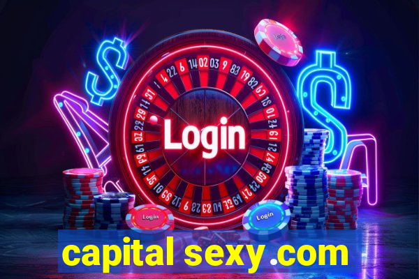 capital sexy.com