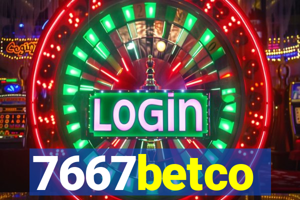 7667betco