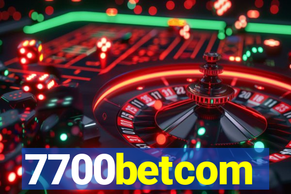 7700betcom