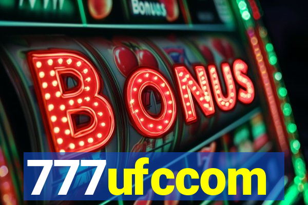 777ufccom