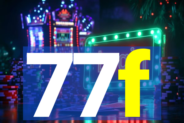 77f