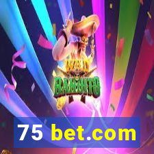 75 bet.com