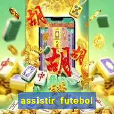 assistir futebol online multi canais