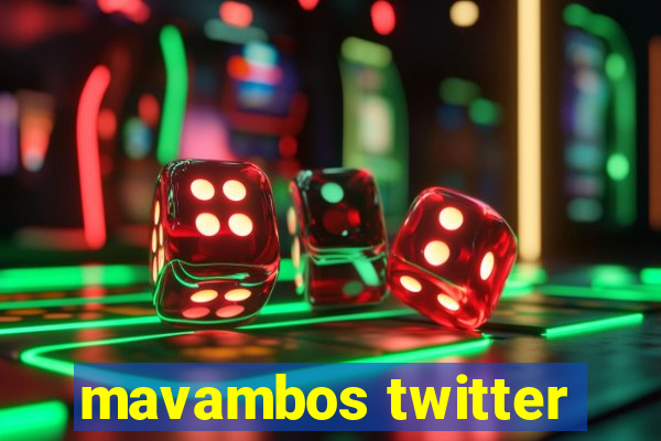 mavambos twitter