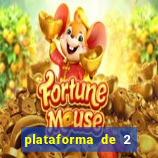 plataforma de 2 reais bet