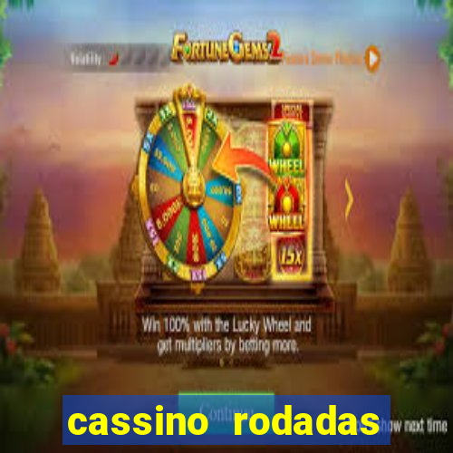 cassino rodadas grátis no cadastro