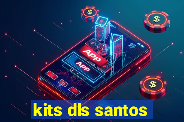 kits dls santos