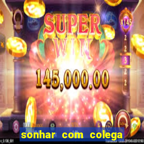 sonhar com colega de trabalho jogo do bicho