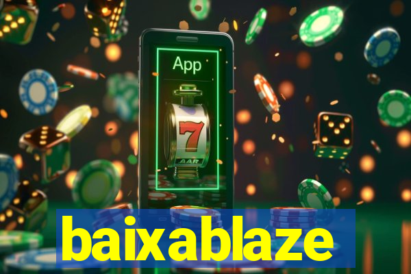 baixablaze