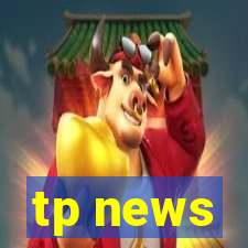 tp news