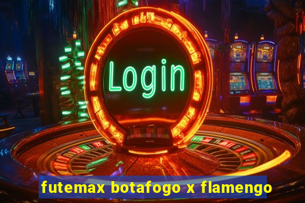 futemax botafogo x flamengo