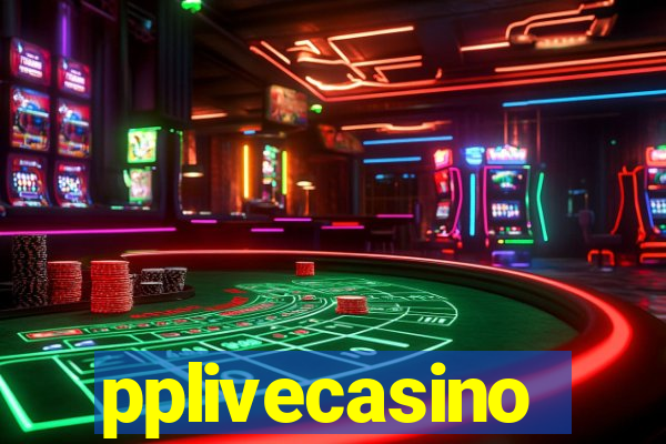 pplivecasino