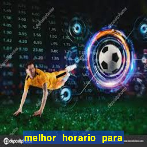 melhor horario para jogar money coming