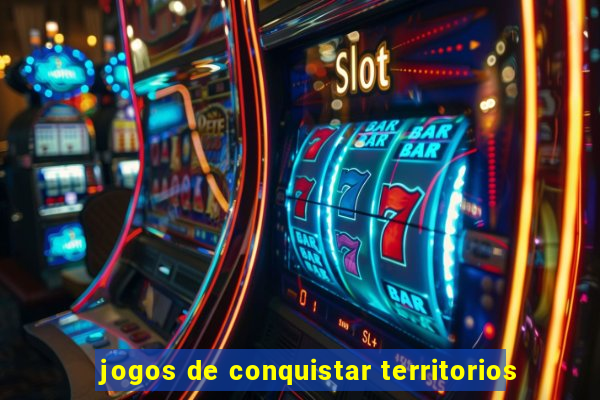 jogos de conquistar territorios