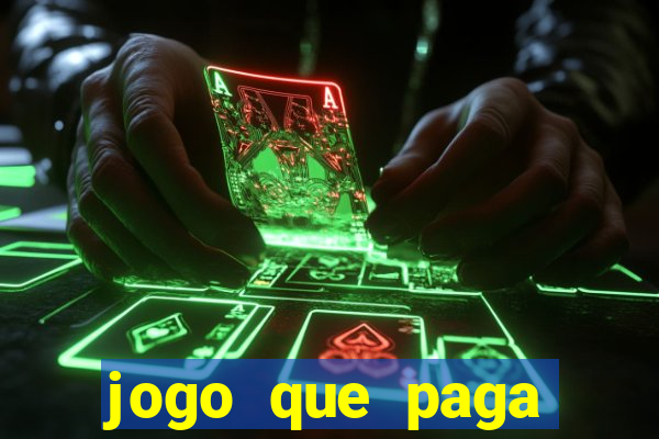 jogo que paga dinheiro de verdade sem precisar depositar