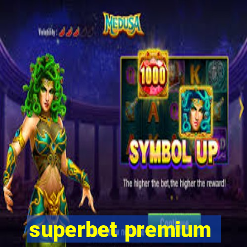 superbet premium