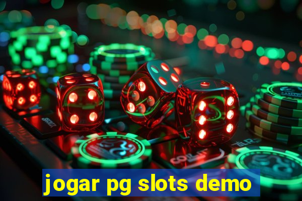 jogar pg slots demo