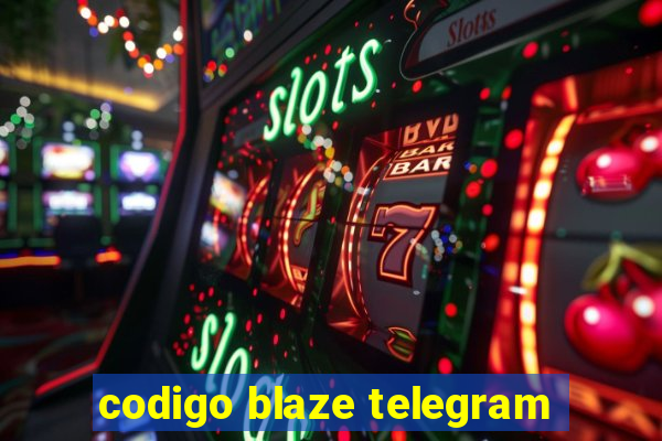 codigo blaze telegram