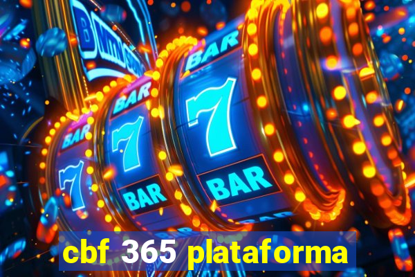 cbf 365 plataforma