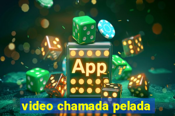 video chamada pelada