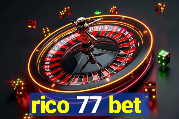 rico 77 bet