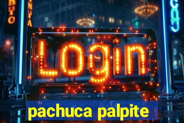 pachuca palpite