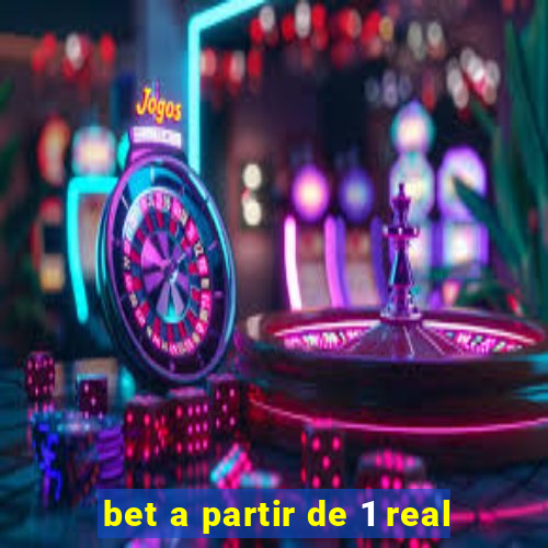 bet a partir de 1 real