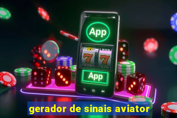 gerador de sinais aviator