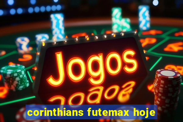 corinthians futemax hoje