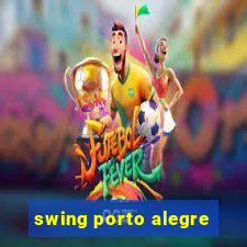 swing porto alegre