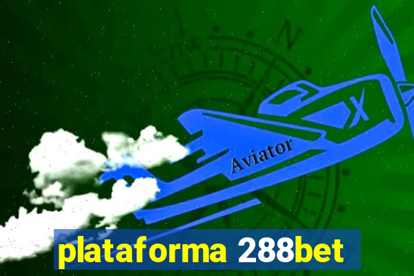 plataforma 288bet