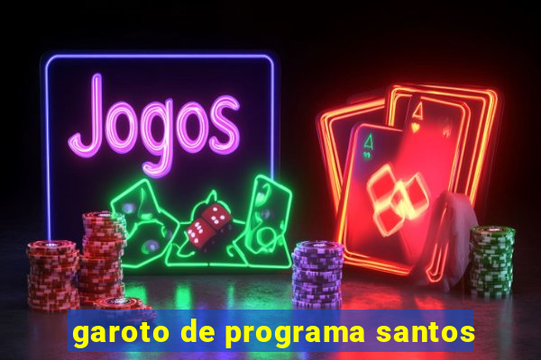 garoto de programa santos