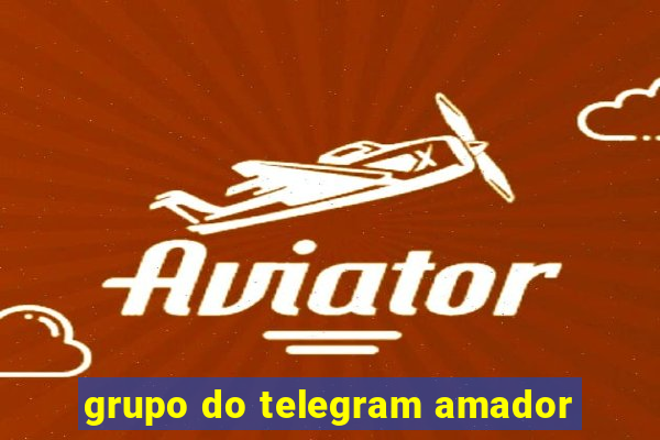 grupo do telegram amador