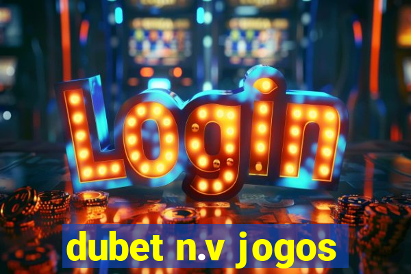 dubet n.v jogos