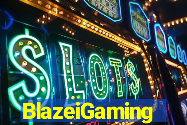 BlazeiGaming