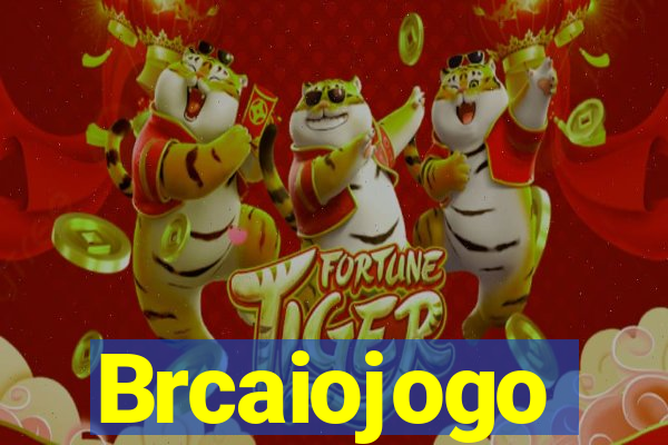 Brcaiojogo