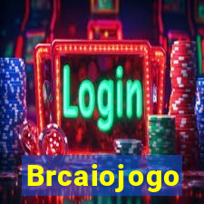 Brcaiojogo