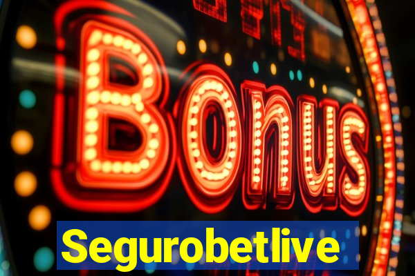 Segurobetlive